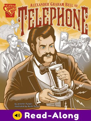 cover image of Alexander Graham Bell and the Telephone